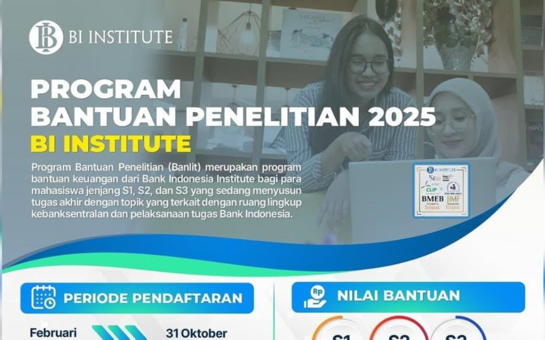 Ajukan Permohonan Sekarang: Program Bantuan Penelitian BI Institute